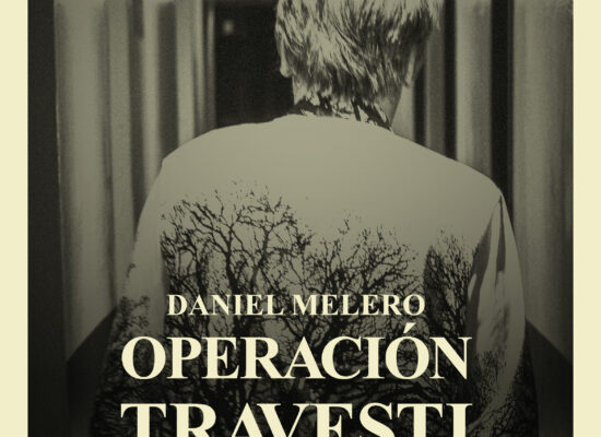 Sofia Lescano 6 OPERACIÓN TRAVESTI: A 25 años de la obra de Daniel Melero
