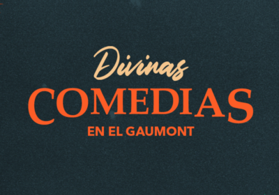 Un ciclo de risas: Divinas Comedias en el Gaumont