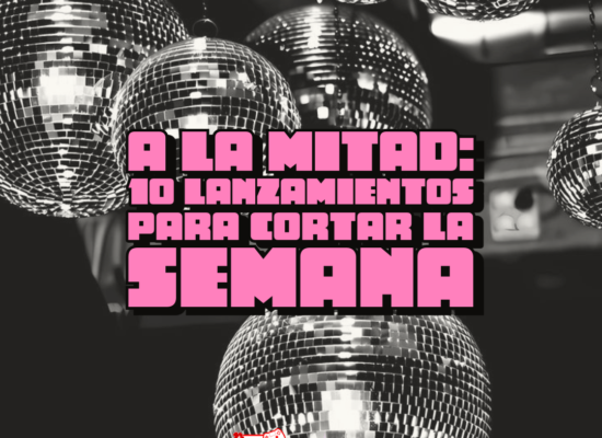 A la mitad: 10 lanzamientos para cortar la semana (04/12)