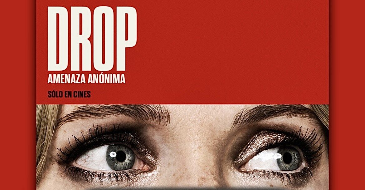 RESEÑA DE "DROP", AMENAZA ANÓNIMA 1 IMG 0181 e1744907345866