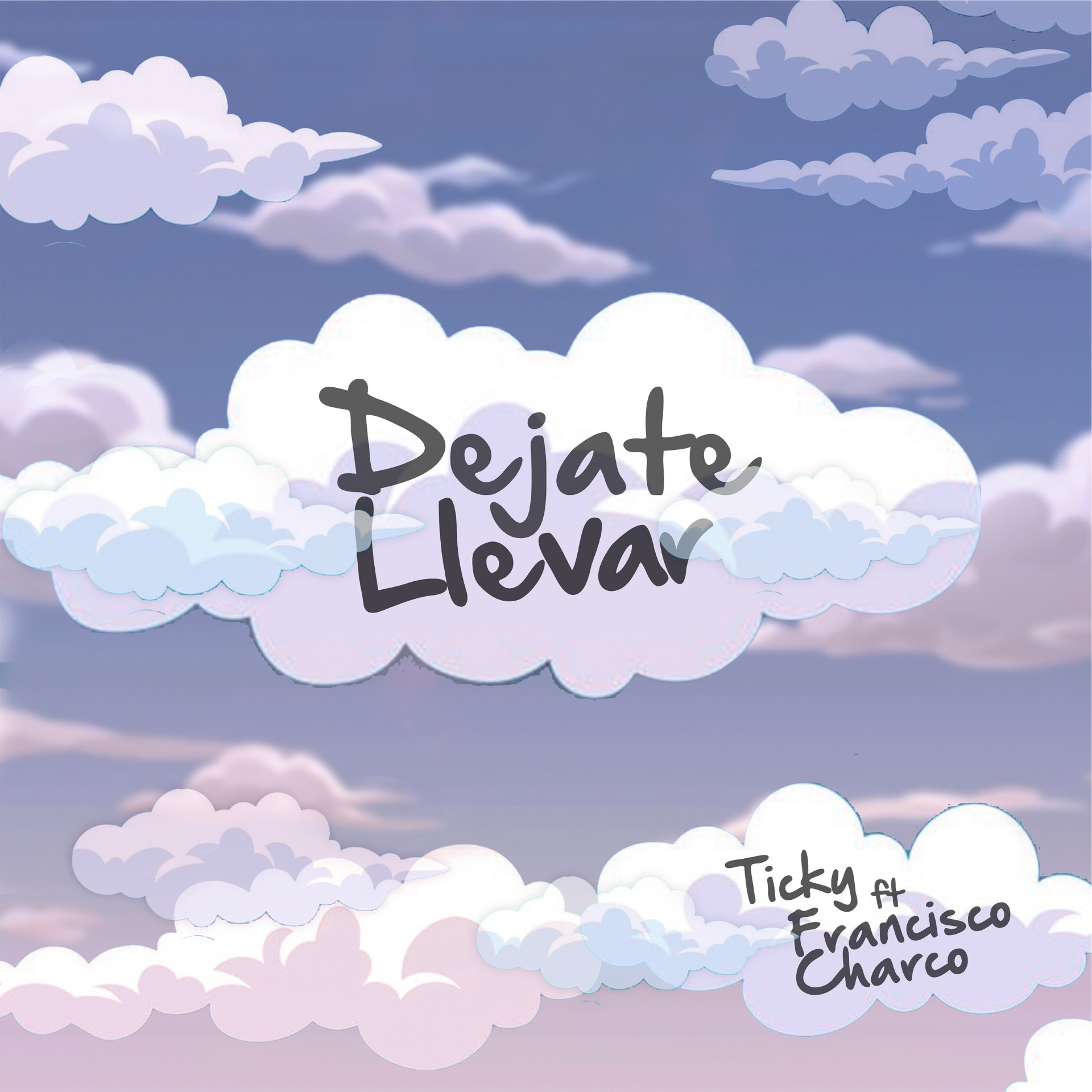 Ticky presenta “Dejate llevar” junto a Francisco Charco 1 thumbnail PORTADA DEJATE LLEVAR TICKY 1
