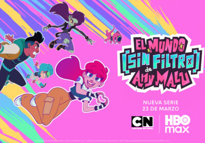 EL MUNDO [SIN FILTRO] DE ANY MALU: HBO MAX Y CARTOON NETWORK ANUNCIAN EL ESTRENO DE LA NUEVA ANIMACIÓN