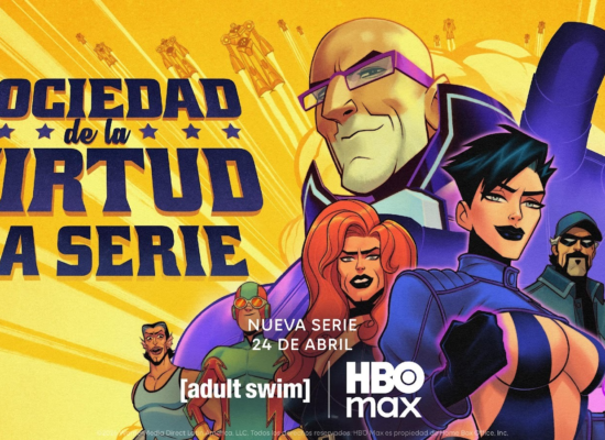 SOCIEDAD DE LA VIRTUD, LA SERIE: HBO MAX Y [adult swim] REVELAN SU TRÁILER