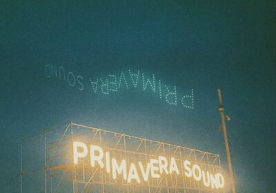 PRIMAVERA SOUND BUENOS AIRES: EL FESTIVAL REVELÓ EL LINE UP DÍA POR DÍA