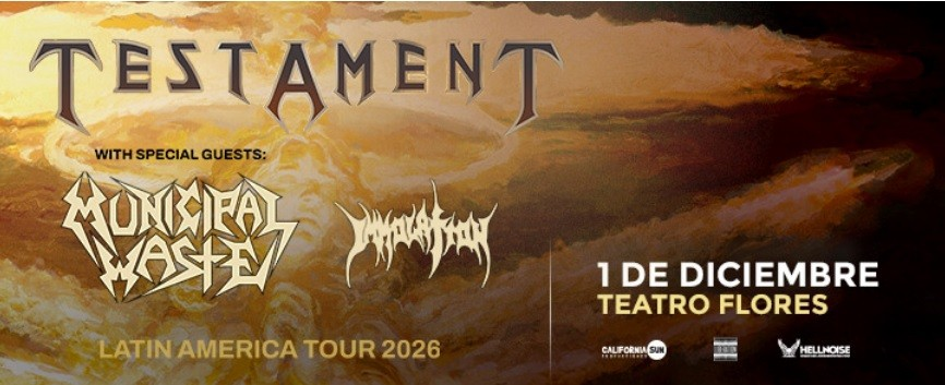 TESTAMENT REGRESA A ARGENTINA JUNTO A 2 INVITADOS ESPECIALES: MUNICIPAL WASTE E IMMOLATION 2 descarga 6