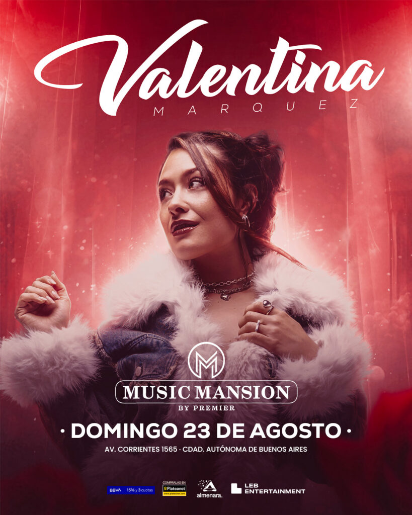 VALENTINA MÁRQUEZ EN BUENOS AIRES: DÓNDE PUEDO COMPRAR LAS ENTRADAS 2 1783024025210 1080x1350final