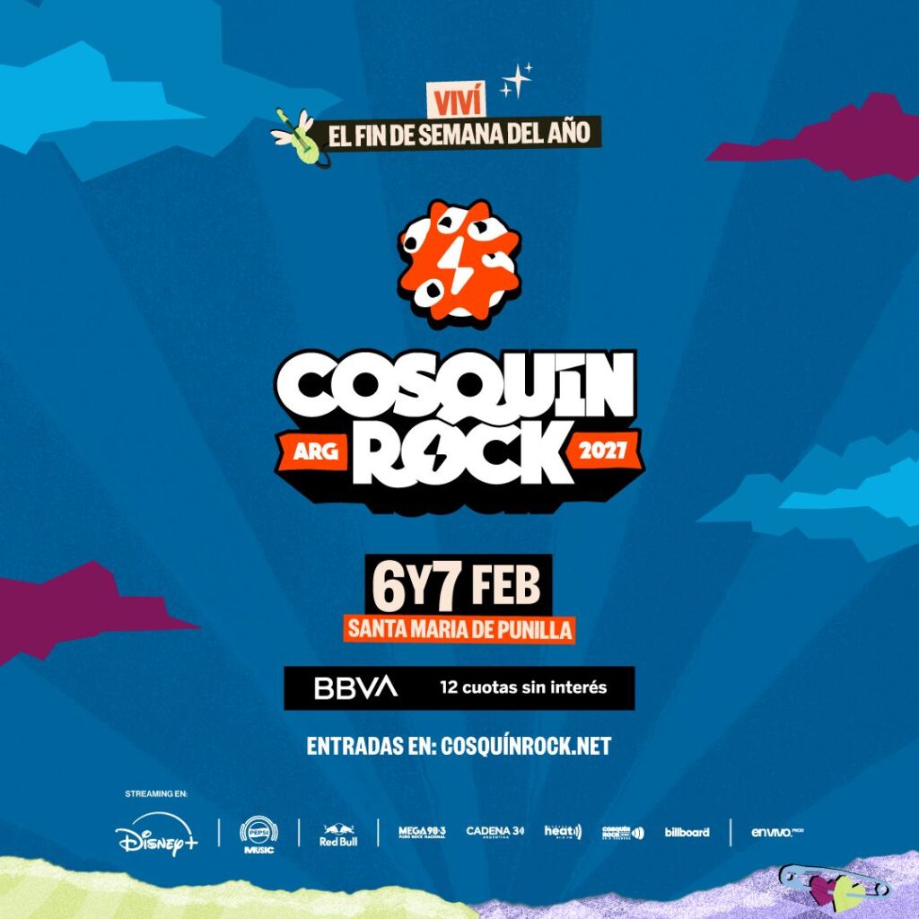 COSQUÍN ROCK 2027: TODO LO QUE TENÉS QUE SABER PARA COMPRAR TUS ENTRADAS 2 1785275997910 WhatsApp Image 2026 07 28 at 18.23.59