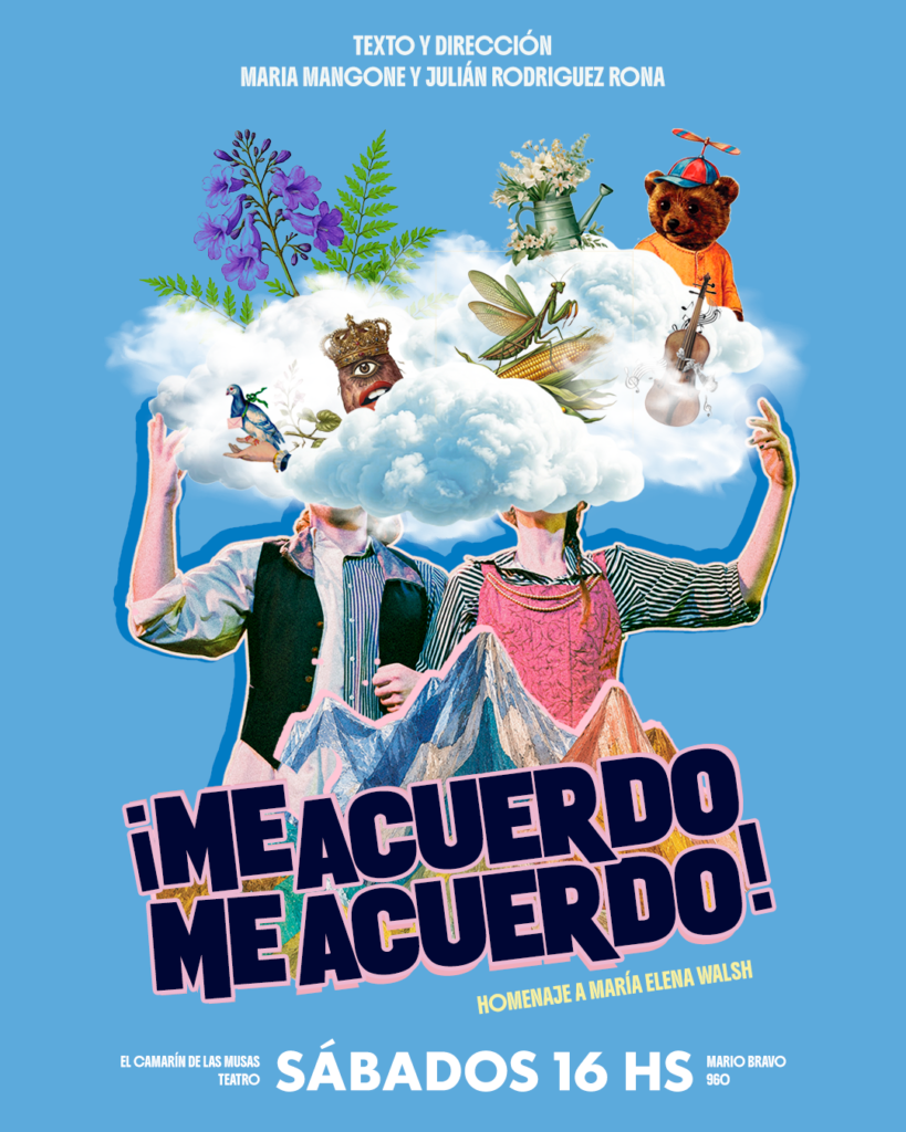 VACACIONES DE INVIERNO: "ME ACUERDO, ME ACUERDO" LLEGA AL CAMARÍN DE LAS MUSAS 2 Me acuerdo me acuerdo feed 1