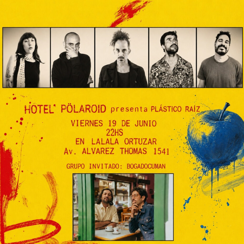 HOTEL POLAROID PRESENTA "PLÁSTICO RAÍZ" EN VIVO 2 unnamed 31